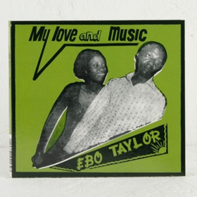My Love And Music Ebo Taylor
