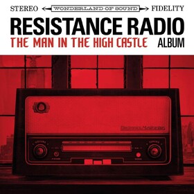 Resistance Radio: The Man In The High Castle Album Various Artists