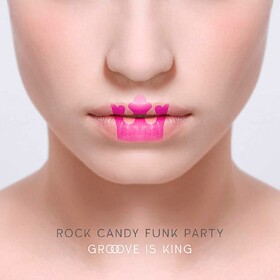 Groove is King Rock Candy Funk Party
