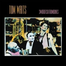 Swordfishtrombones Tom Waits