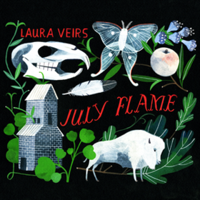 July Flame Laura Veirs