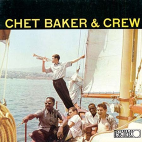Chet Baker & Crew Chet Baker