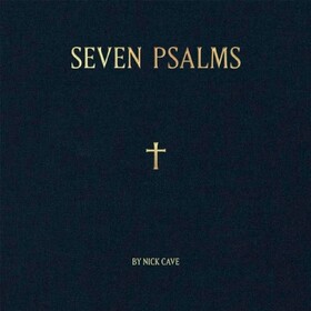 Seven Psalms (EP) Nick Cave