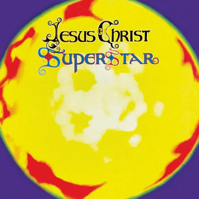  Jesus Christ Superstar: A Rock Opera Various Artists