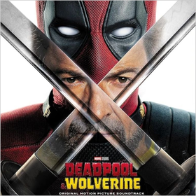 Deadpool & Wolverine (Original Soundtrack) Various Artists