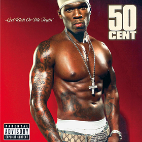 Get Rich Or Die Tryin' 50 Cent