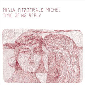 Time Of No Reply Misja Fitzgerald Michel