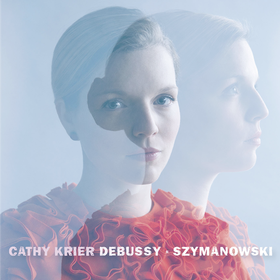 Debussy & Szymanowski Kathy Krier