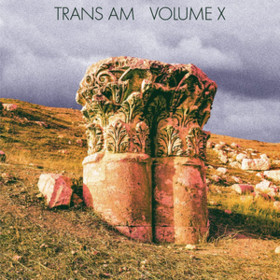 Volume X Trans Am