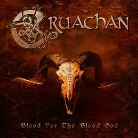 Blood For The Blood God Cruachan