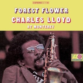 Forest Flower Charles Lloyd