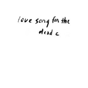 Love Song For The Dead C