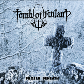 Frozen Beneath Tomb Of Finland