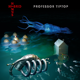 Hybrid Hymns Professor Tip Top
