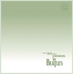 Remembering The Beatles (Transparent Green Vinyl) Cherkasy Jazz Quintet