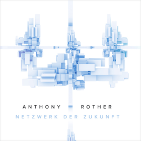 Netzwerk Der Zukunft Anthony Rother