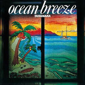 Ocean Breeze Masayoshi Takanaka