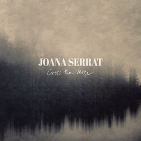 Cross The Verge Joana Serrat