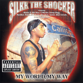 My World, My Way Silkk The Shocker