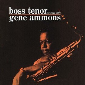 Boss Tenor Gene Ammons