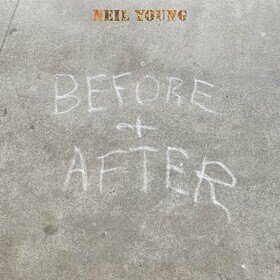 Before And After Neil Young