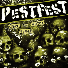 When The Water Rises Pestfest