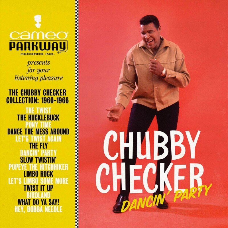 Dancin' Party: the Chubby Checker Collection: 1960-1966