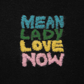 Love Now Mean Lady