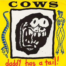 Daddy Has A Tail Cows