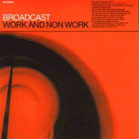 Work & Non-work Broadcast