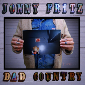 Dad Country Jonny Fritz