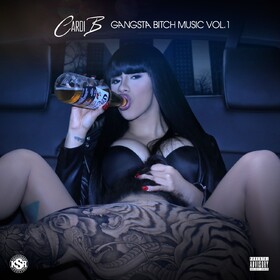 Gangsta Bitch Music Vol. 1 Cardi B