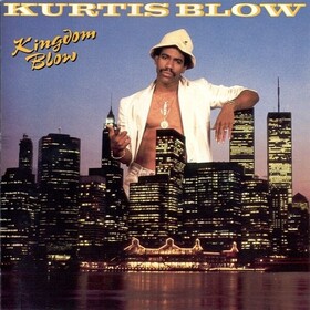 Kingdom Blow Kurtis Blow