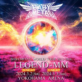 Babymetal World Tour 2023-2024 Legend Mm 21 Night Babymetal