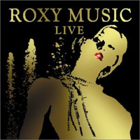 Roxy Live Roxy Music