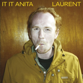 Laurent It It Anita