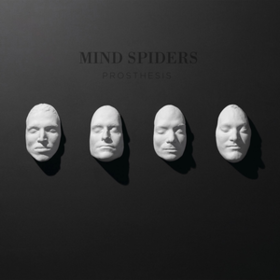 Prosthesis Mind Spiders