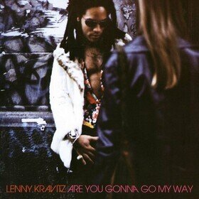 Are You Gonna Go My Way (Limited Edition) Lenny Kravitz