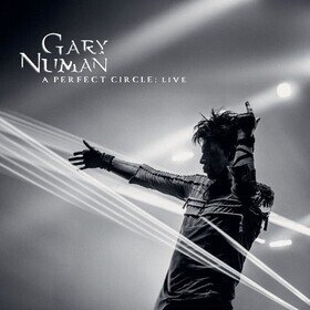 A Perfect Circle: Live Gary Numan