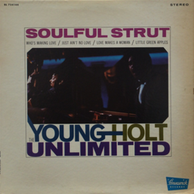 Soulful Strut Young-Holt Unlimited