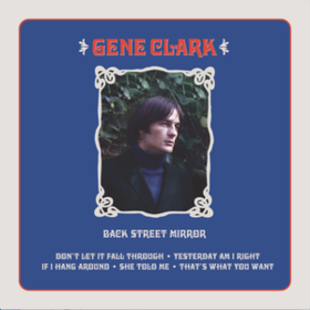 Back Street Mirror Gene Clark