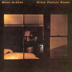Other Peoples Rooms Mark-Almond