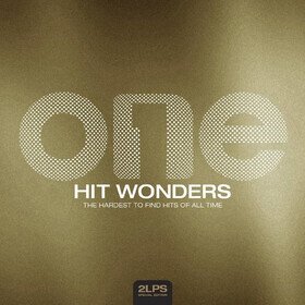 One Hit Wonders: The Hardest To Find Hits Of All Time (Deluxe White Vinyl) Various Artists