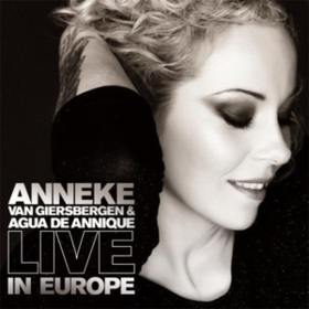 Live In Europe Anneke Van Giersbergen