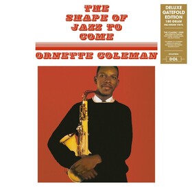 The Shape Of Jazz To Come Ornette Coleman