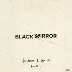 Black Mirror: Hang The DJ Alex Somers