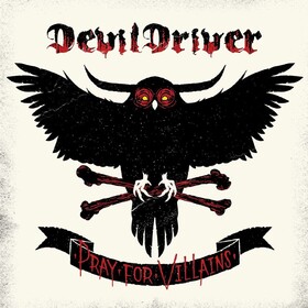 Pray For Villains (Limited Edition) Devildriver