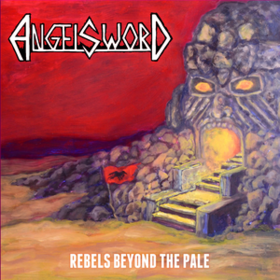Rebels Beyond The Pale Angel Sword