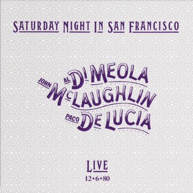 Saturday Night In San Francisco (Limited Edition) DI MEOLA / MCLAUGHLIN / DE LUCIA