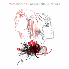 Witching Hour (20th Anniversary Edition) Ladytron